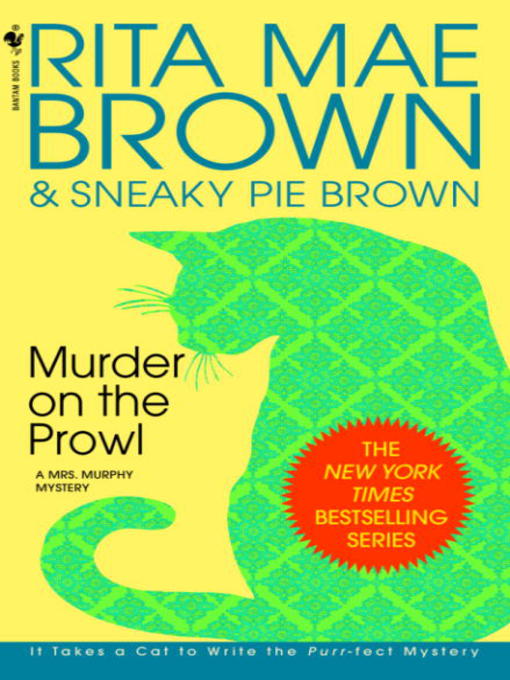 Title details for Murder on the Prowl by Rita Mae Brown - Available